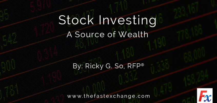 Stock Investing – A Source of Wealth