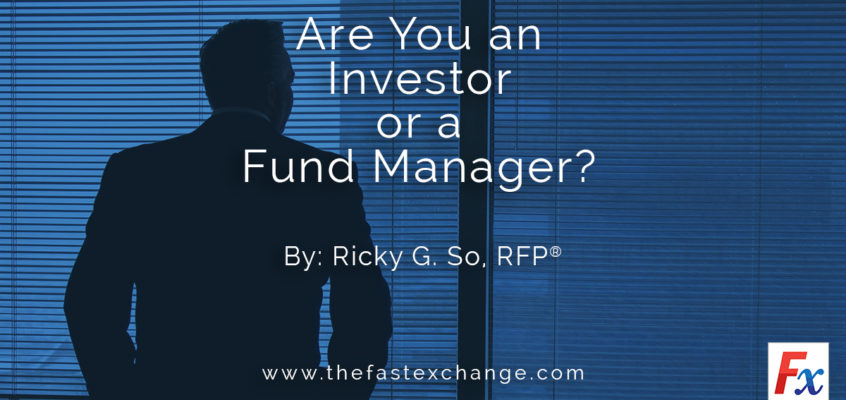 Are You an Investor or a Fund Manager?