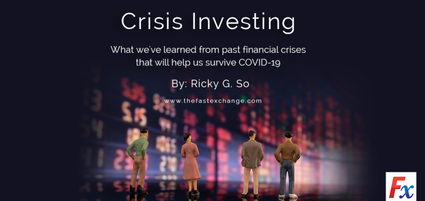 Crisis Investing: What we’ve learned from past financial crises that will help us survive COVID-19